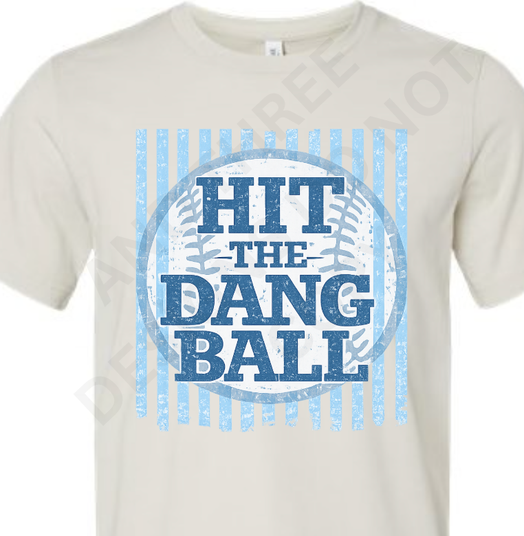 Bella & Canvas Hit the Dang Ball