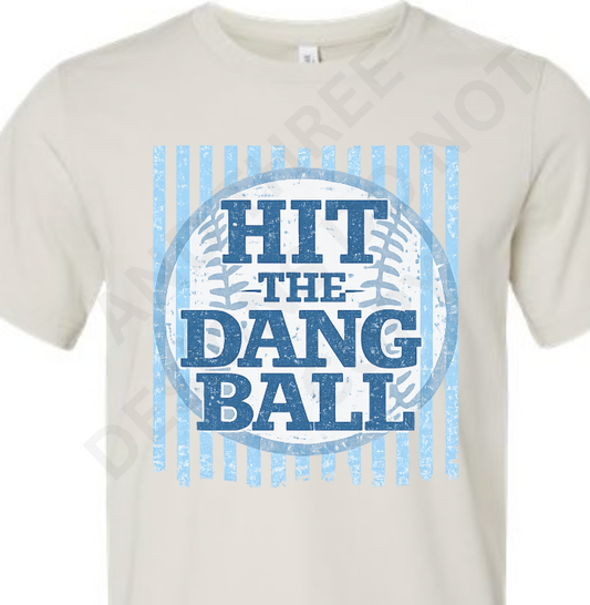 Bella & Canvas Hit the Dang Ball